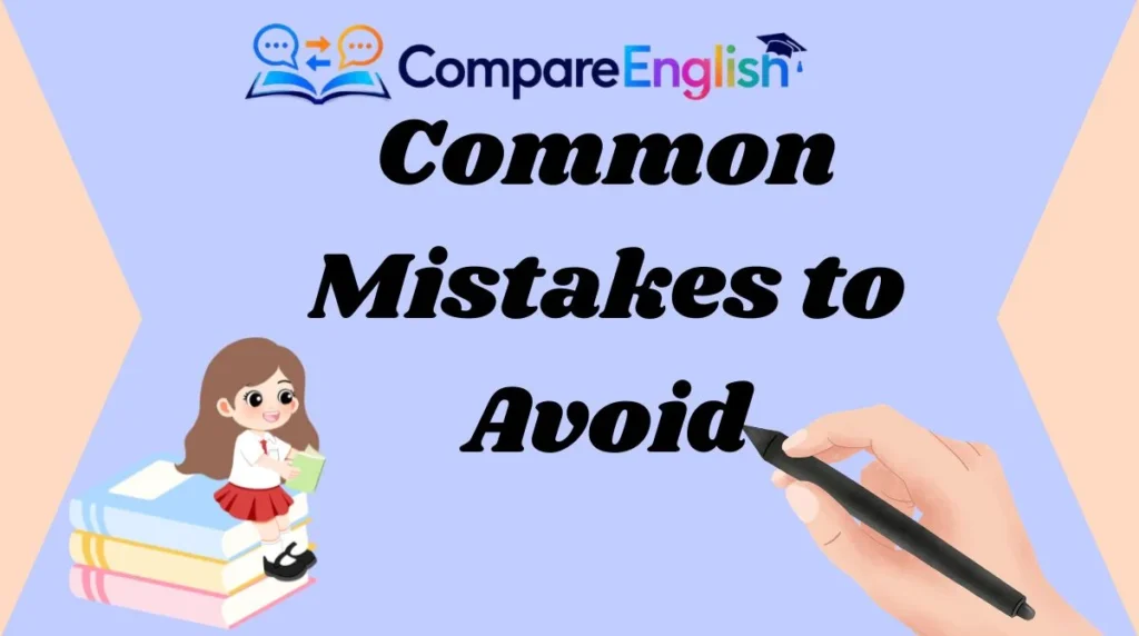 Common Mistakes to Avoid