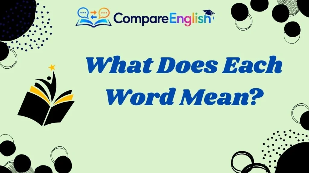 What Does Each Word Mean?