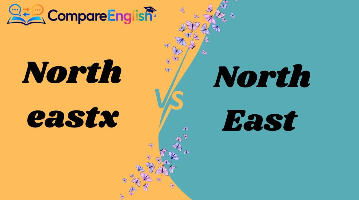 Northeast vs North East