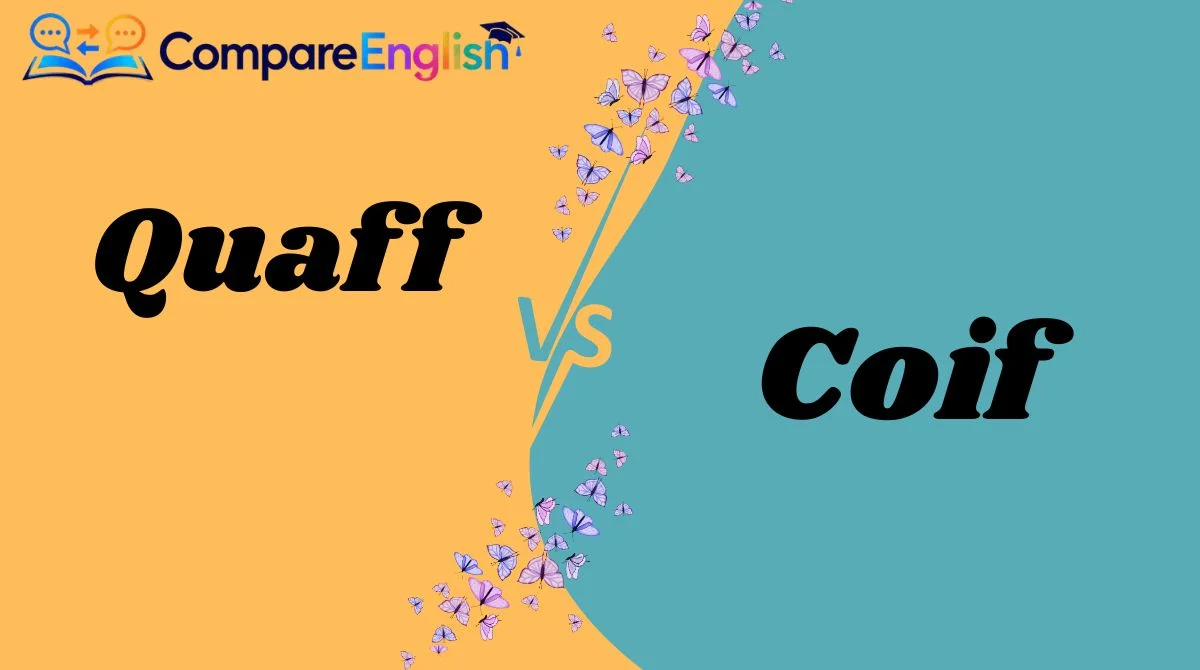 Quaff vs. Coif