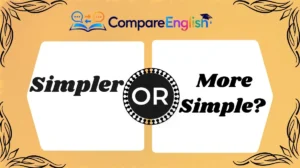 Simpler or More Simple?